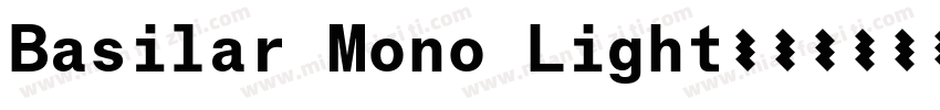 Basilar Mono Light字体转换